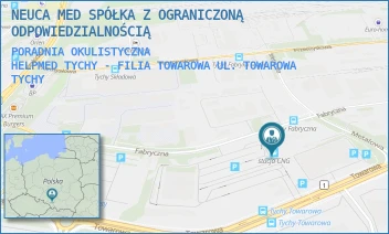 PORADNIA OKULISTYCZNA
HELPMED TYCHY - FILIA TOWAROWA UL. TOWAROWA - ŚWIAT ZDROWIA OPERATOR MEDYCZNY SP. Z O.O - UL. TOWAROWA 1,  TYCHY