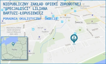 PORADNIA OKULISTYCZNA - NIEPUBLICZNY ZAKŁAD OPIEKI ZDROWOTNEJ "SPECJALIŚCI" LILIANA BARTUZI-ŁOPUSIEWICZ - POLNA 19,  ŚWIECIE