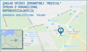 PORADNIA OKULISTYCZNA - ZAKŁAD OPIEKI ZDROWOTNEJ "MEDICAL" SPÓŁKA Z OGRANICZONĄ ODPOWIEDZIALNOŚCIĄ - TYSIĄCLECIA PAŃSTWA POLSKIEGO 10,  PUŁAWY