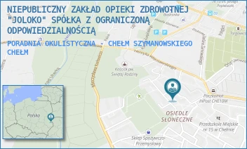 PORADNIA OKULISTYCZNA - CHEŁM SZYMANOWSKIEGO - NIEPUBLICZNY ZAKŁAD OPIEKI ZDROWOTNEJ "JOLOKO" SPÓŁKA Z OGRANICZONĄ ODPOWIEDZIALNOŚCIĄ - KAROLA SZYMANOWSKIEGO 6,  CHEŁM