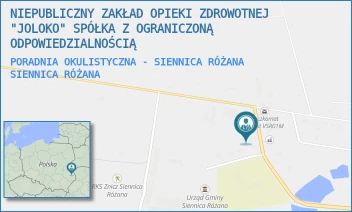 PORADNIA OKULISTYCZNA - SIENNICA RÓŻANA - NIEPUBLICZNY ZAKŁAD OPIEKI ZDROWOTNEJ "JOLOKO" SPÓŁKA Z OGRANICZONĄ ODPOWIEDZIALNOŚCIĄ - 259B,  SIENNICA RÓŻANA