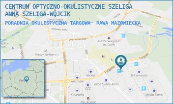 PORADNIA OKULISTYCZNA TARGOWA - CENTRUM OPTYCZNO-OKULISTYCZNE SZELIGA ANNA SZELIGA-WÓJCIK - UL. TARGOWA 2A,  RAWA MAZOWIECKA