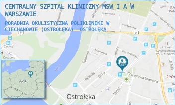 PORADNIA OKULISTYCZNA POLIKLINIKI W CIECHANOWIE (OSTROŁĘKA) - CENTRALNY SZPITAL KLINICZNY MSW I A W WARSZAWIE - GEN. TADEUSZA KOŚCIUSZKI 27,  OSTROŁĘKA