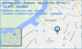 PORADNIA OKULISTYCZNA, GABINET LEKARSKO-DIAGNOSTYCZNO-ZABIEGOWY - PRZYCHODNIA LEKARSKA "OKULISTYKA-OPTYKA" JOLANTA JARZĄBEK - KILIŃSKIEGO 19,  OSTROŁĘKA
