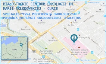 SPECJALISTYCZNA PRZYCHODNIA ONKOLOGICZNA - PORADNIA CHIRURGII ONKOLOGICZNEJ - BIAŁOSTOCKIE CENTRUM ONKOLOGII IM. MARII SKŁODOWSKIEJ - CURIE - OGRODOWA 12,  BIAŁYSTOK