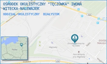 ODDZIAŁ OKULISTYCZNY - OŚRODEK OKULISTYCZNY "TĘCZÓWKA" IWONA WITECKA-NALEWAJEK - WĘGLOWA 6,  BIAŁYSTOK