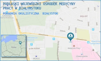 PORADNIA OKULISTYCZNA - PODLASKI WOJEWÓDZKI OŚRODEK MEDYCYNY PRACY W BIAŁYMSTOKU - WIEWIÓRCZA 10,  BIAŁYSTOK