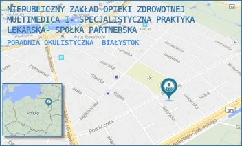 PORADNIA OKULISTYCZNA - NIEPUBLICZNY ZAKŁAD OPIEKI ZDROWOTNEJ MULTIMEDICA I- SPECJALISTYCZNA PRAKTYKA LEKARSKA- SPÓŁKA PARTNERSKA - POD KRZYWĄ 28,  BIAŁYSTOK