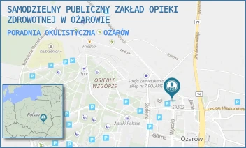 PORADNIA OKULISTYCZNA - SAMODZIELNY PUBLICZNY ZAKŁAD OPIEKI ZDROWOTNEJ W OŻAROWIE - SPACEROWA 10,  OŻARÓW